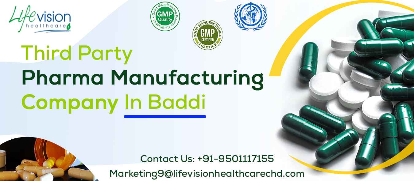 Third Party Pharma Manufacturers in Baddi